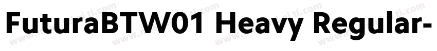 FuturaBTW01 Heavy Regular字体转换